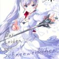 Das Leiden von Schneeweichen