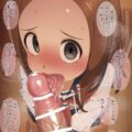 高木さん強制口マンコレイプ＆イチャラブフェラの2バージョン！