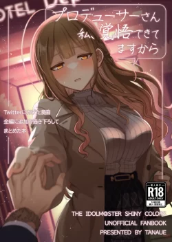 (SSF06) [tAnaue (タナカラ)] プロデューサーさん私、覚悟できてますから (アイドルマスター シャイニーカラーズ) [DL版]